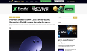CoinCentral coverage of Phantom wallet lawsuit filed by cryptocurrency attorney LEXBRIDGE LC over $500K meme coin theft