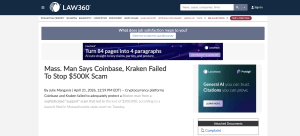 Law360 coverage of Coinbase and Kraken lawsuit filed by cryptocurrency attorney LEXBRIDGE LC over $500K impersonation scam